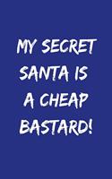 My Secret Santa Is A Cheap Bastard!