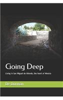 Going Deep: Living in San Miguel de Allende, the heart of Mexico