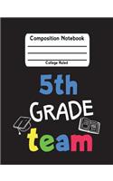 5th Grade Team: School Notebook College Ruled Lined