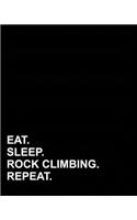 Eat Sleep Rock Climbing Repeat: (Blank Guitar Tab Paper)