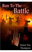 Run To The Battle