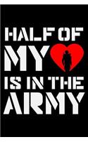 Half of My Heart Is in the Army