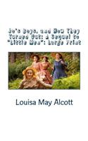 Jo's Boys, and How They Turned Out: A Sequel to Little Men: Large Print