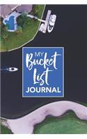 My Bucket List Journal Blank Notebook
