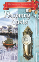 Becoming Santa