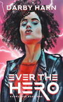 Ever The Hero