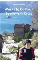 Where To Go For a Seven-year Cycle