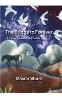 Bridge To Forever