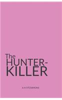 The Hunter-Killer