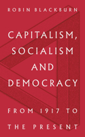 Capitalism, Socialism and Democracy