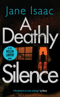 A Deathly Silence: Volume 3