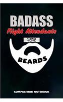 Badass Flight Attendants Have Beards