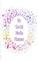 My Social Media Planner: Plan Out Your Social Media and Stay on Track with All Your Most Important Campaigns with a Purple Cloud Design