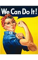 We Can Do It! Rosie
