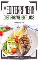 Mediterranean diet for Weight Loss