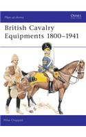 British Cavalry Equipments 1800-1941