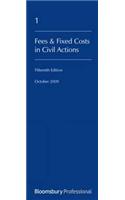 Lawyers Costs and Fees: Fees and Fixed Costs in Civil Actions: Fifteenth Edition