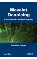 Wavelet Denoising: Application in Medical Imaging