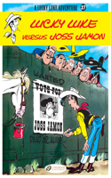Lucky Luke 27 - Lucky Luke Versus Joss Jamon: Lucky Luke Versus Joss Jamon(Lucky Luke Adventures)