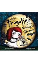 Fragoline and the Midnight Dream