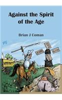 Against the Spirit of the Age