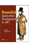 Brownfield Application Development in .NET