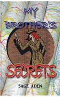 My Brother's Secrets