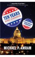 Ten Years and Change