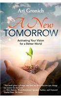 New Tomorrow: Activating Your Vision for a Better World