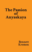 Passion of Anyaskaya