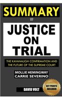 Summary Of Justice On Trial