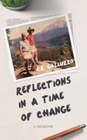 Reflections in a time of Change