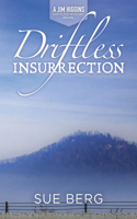 Driftless Insurrection