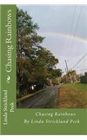 Chasing Rainbows
