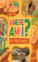 In the Desert: (Where Am I?)