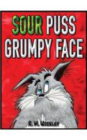 Sour Puss Grumpy Face