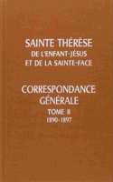 Correspondance generale de Sainte Therese de Lisieux [Vol 2]