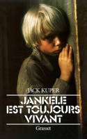 Jankele Est Toujours Vivant