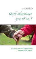 Quelle alimentation après 65 ans ?