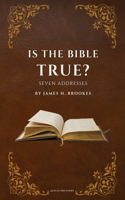 Is the Bible True?