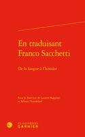 En Traduisant Franco Sacchetti