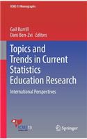 Topics and Trends in Current Statistics Education Research