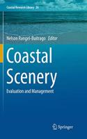 Coastal Scenery: Evaluation and Management(26 Coastal Research Library)