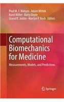 Computational Biomechanics for Medicine