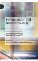 Posthumanism and Higher Education