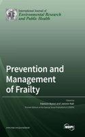 Prevention and Management of Frailty