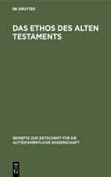 Das Ethos Des Alten Testaments