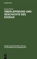 Überlieferung Und Geschichte Des Exodus