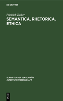Semantica, Rhetorica, Ethica