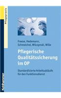 Pflegerische Qualitatssicherung Im Op